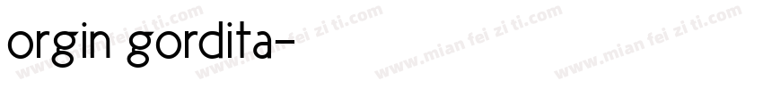 orgin gordita字体转换